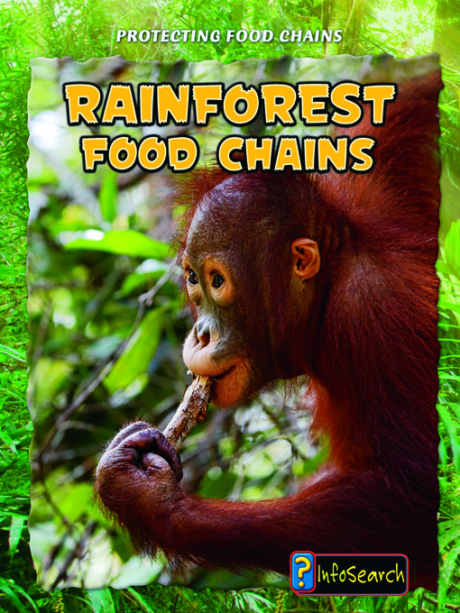 Title details for Rain Forest Food Chains by Heidi Moore - Wait list